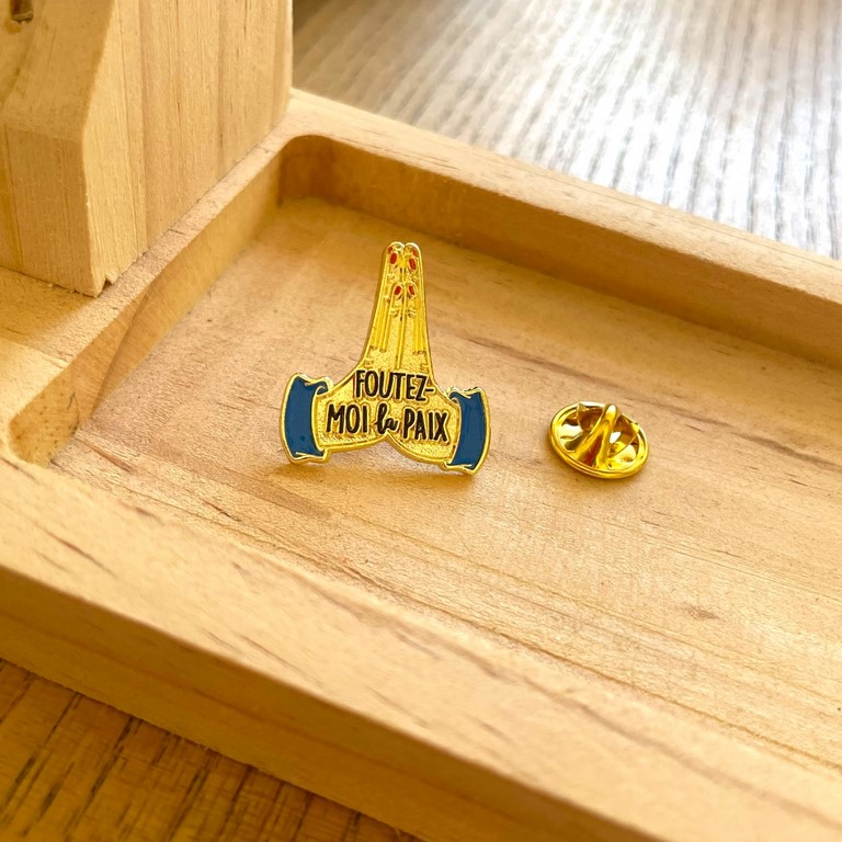 pin's foutez-moi la paix