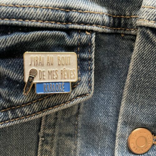 Pin's j'irai au bout de ms rêves